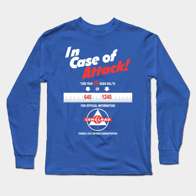 In Case of Attack! Long Sleeve T-Shirt by LeftWingPropaganda